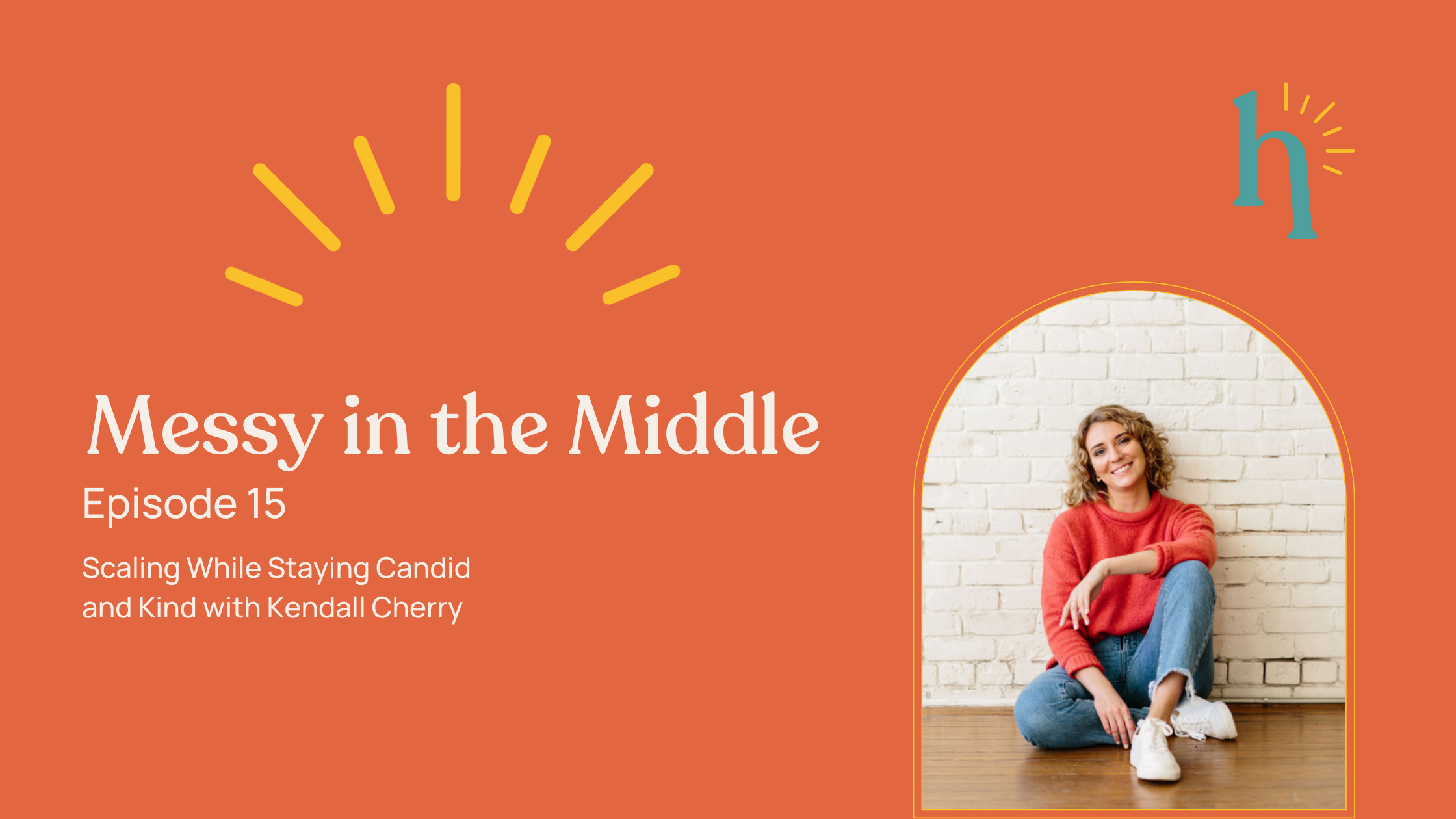 Scaling While Staying Candid and Kind with Kendall Cherry