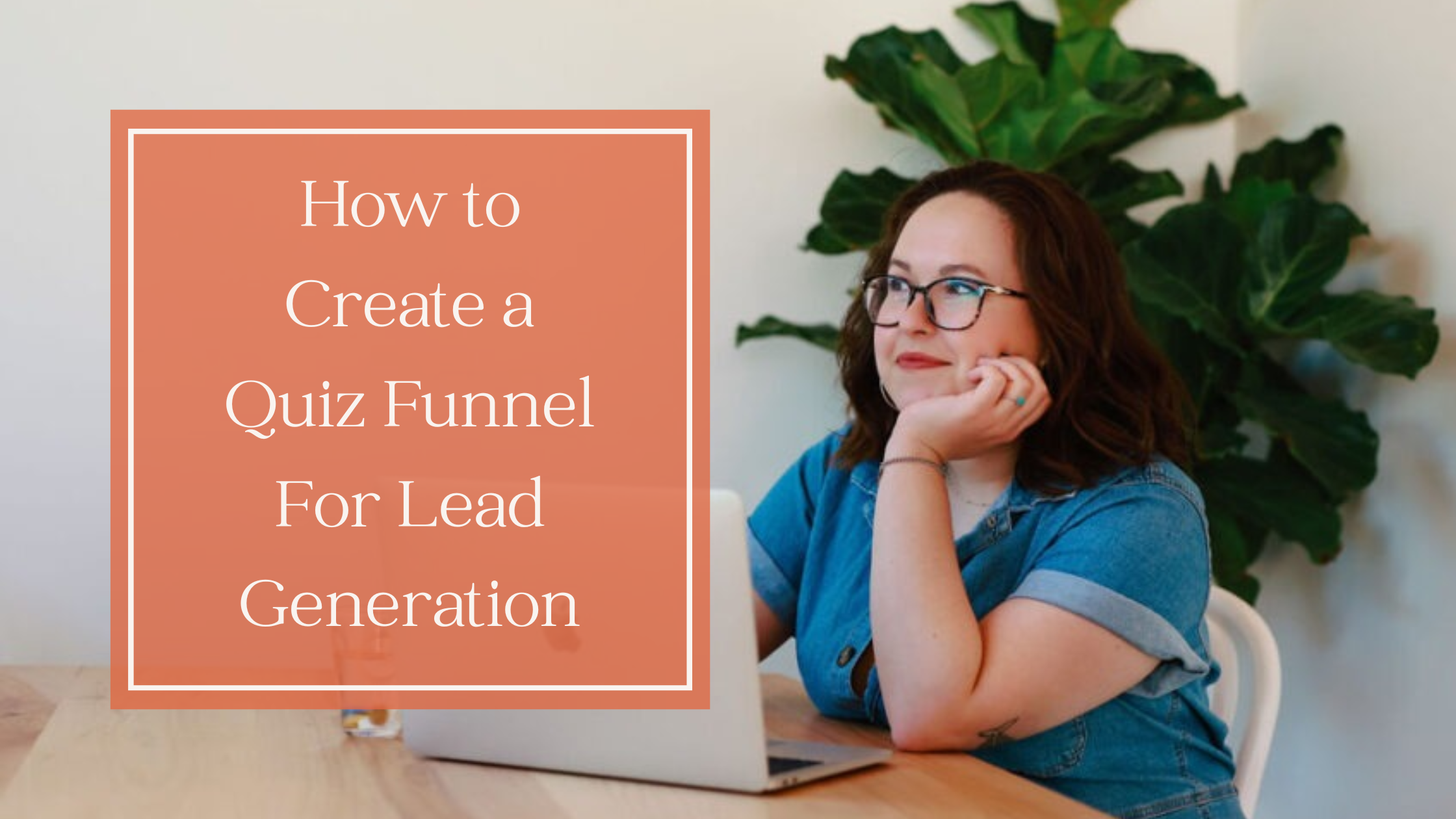 How to Create a Quiz Funnel for Lead Generation