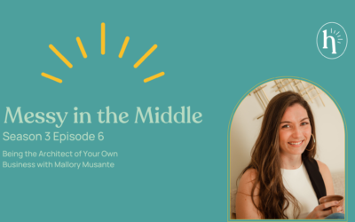 Being the Architect of Your Own Business with Mallory Musante